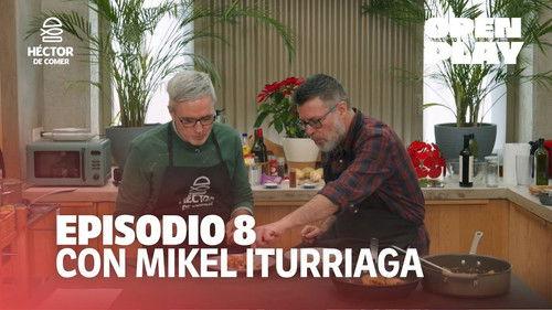 Hector de comer Season 1 Episode 8 - Episode 8