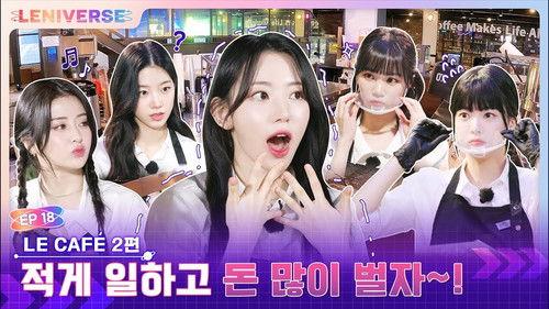 LENIVERSE Season 2 Episode 9 - EP.18 LE CAFÉ Part 2