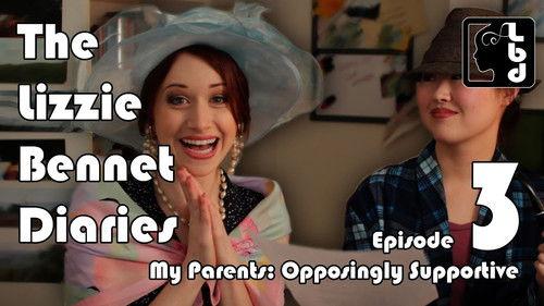 The Lizzie Bennet Diaries Season 1 Episode 3 - My Parents: Opposingly Supportive