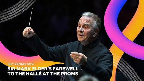BBC Proms Season 78 Episode 2 - Prom 4: Sir Mark Elder conducts Mahler’s Fifth