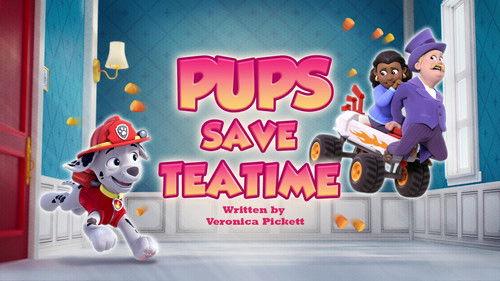 PAW Patrol Season 13 Episode 4 - Pups Save Teatime