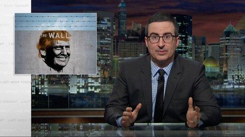 Last Week Tonight with John Oliver Season 3 Episode 6 - Border Wall