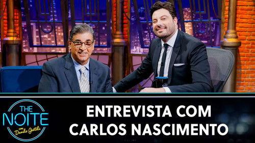 The Noite com Danilo Gentili Season 12 Episode 19 - Carlos Nascimento