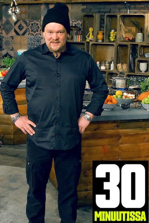 Villen Keittio 30 Minuutissa poster