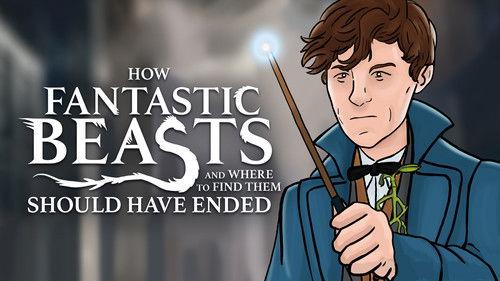 How It Should Have Ended Season 10 Episode 12 - How Fantastic Beasts and Where To Find Them Should Have Ended