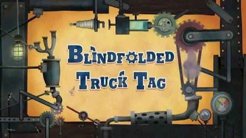 Trucktown Season 1 Episode 25 - Blindfolded Truck Tag