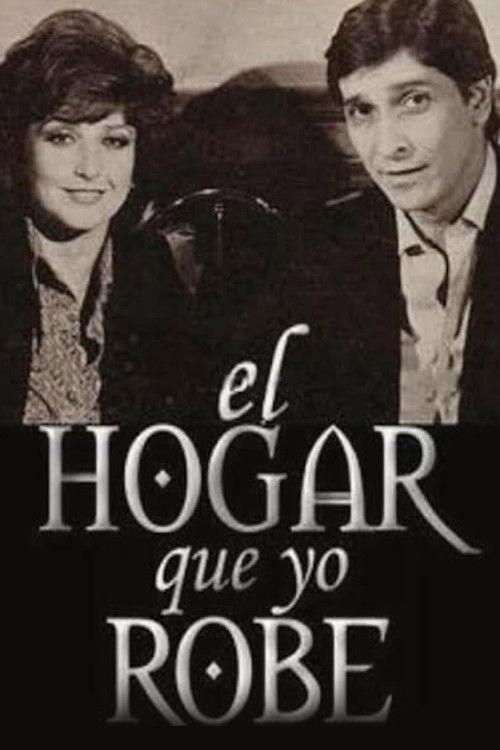 El hogar que yo robé poster
