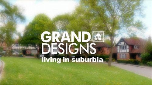 Grand Designs Season 15 Episode 3 - Living in Suburbia