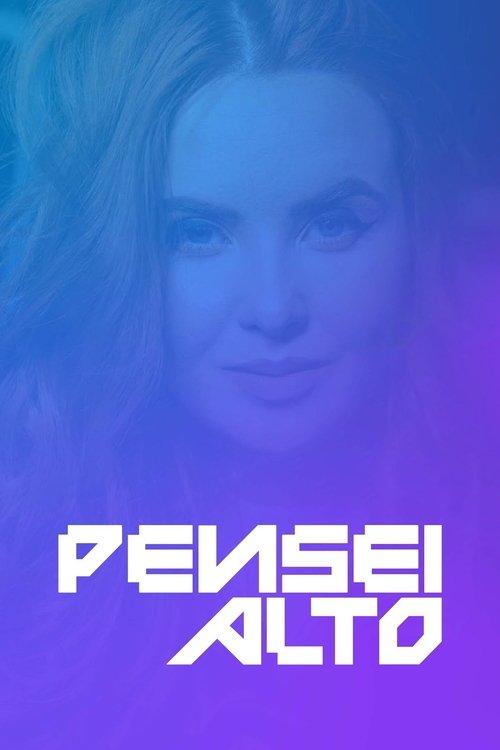 Pensei Alto poster