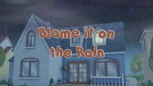 Doc McStuffins Season 1 Episode 23 - Blame it on the Rain