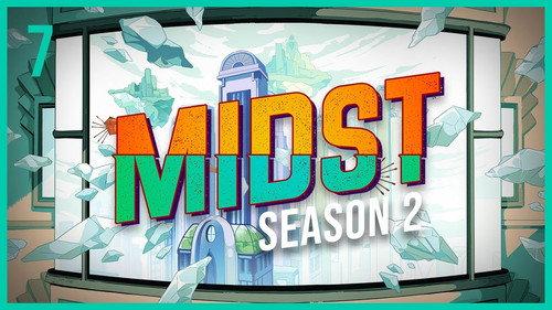 MIDST Season 2 Episode 7 - Security