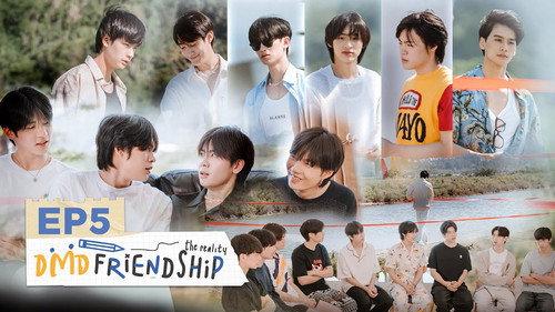 DMD Friendship The Reality Season 1 Episode 5 - Episode 5