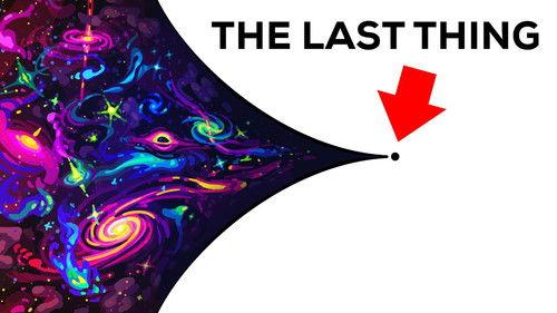 Kurzgesagt - In a Nutshell Season 11 Episode 17 - The Last Thing To Ever Happen In The Universe