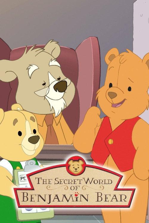 The Secret World of Benjamin Bear poster