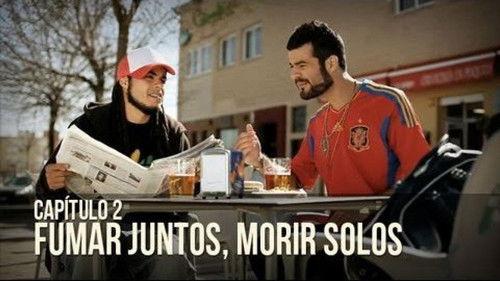 Malviviendo Season 2 Episode 2 - Fumar juntos, morir solos