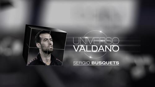 Universo Valdano Season 2 Episode 4 - Sergio Busquets