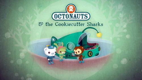 Octonauts Season 1 Episode 15 - The Cookiecutter Sharks