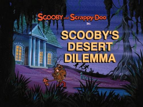 Scooby-Doo and Scrappy-Doo Season 2 Episode 4 - Scooby's Desert Dilemma