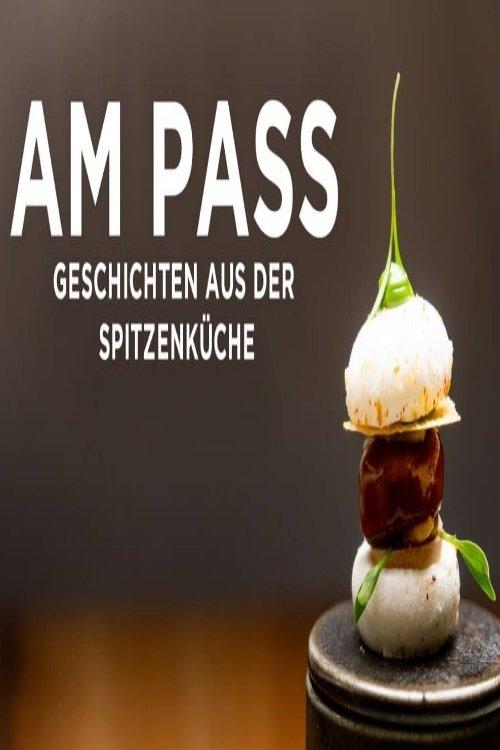 Am Pass - Geschichten aus der Spitzenküche poster