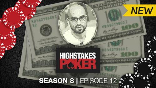 High Stakes Poker Season 8 Episode 12 - Episode 12