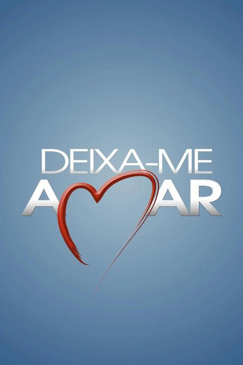 Deixa-me Amar poster