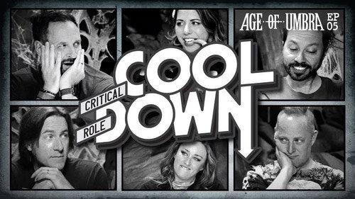 Critical Role Cooldown Season 5 Episode 5 - Episode 5