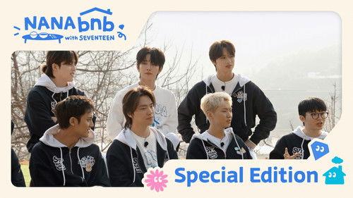 NANA bnb with SEVENTEEN Season 1 Episode 20 - Special Edition. Until We Meet Again