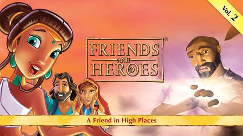 Friends and Heroes Season 1 Episode 2 - A Friend in High Places