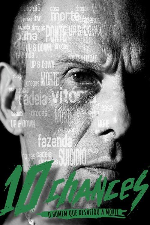 10 Chances - O Homem que Desafiou a Morte poster