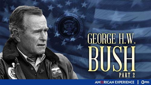 American Experience Season 20 Episode 14 - George H.W. Bush (2)