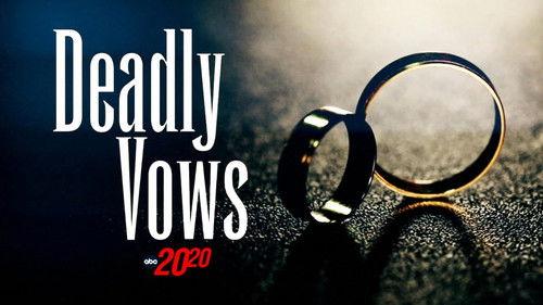 20/20 Season 47 Episode 4 - Deadly Vows
