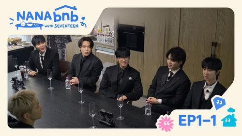 NANA bnb with SEVENTEEN Season 1 Episode 1 - EP1-1. Is this Chattering with Nah?