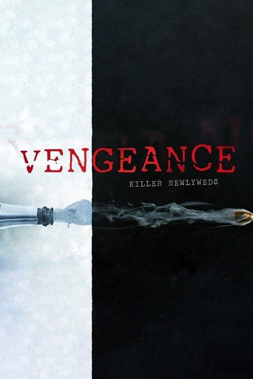 Vengeance: Killer Newlyweds poster