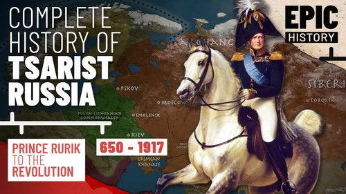 Epic History TV Season 2 Episode 14 - History of Russia - Rurik to Revolution