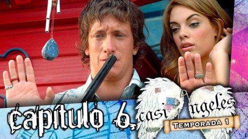 Casi Ángeles Season 1 Episode 6 - Episode 6