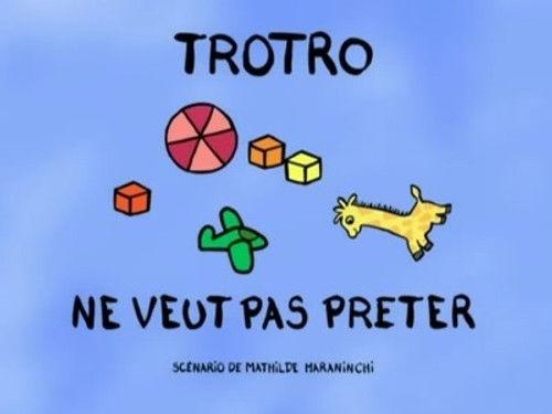 Trotro Season 1 Episode 15 - Trotro Won't Share