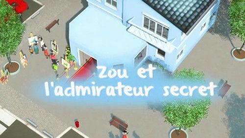 Zou Season 3 Episode 16 - Zou and the Secret Admirer