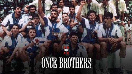 30 for 30 Season 1 Episode 25 - Once Brothers