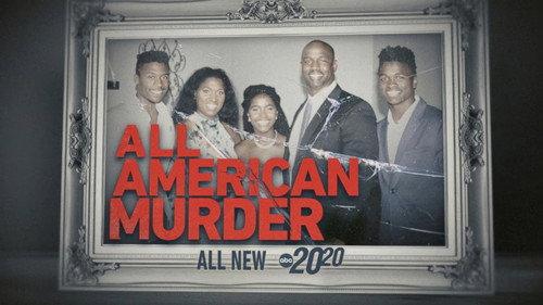 20/20 Season 47 Episode 10 - All American Murder