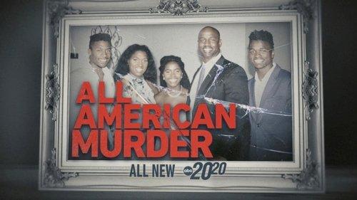 20/20 Season 47 Episode 10 - All American Murder
