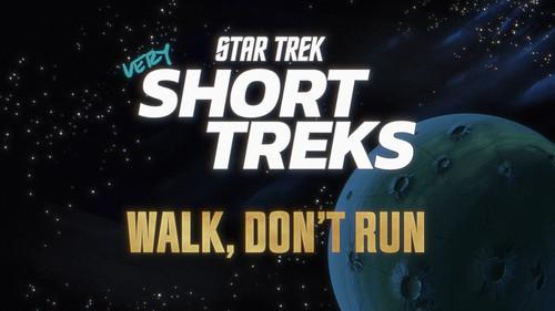 Star Trek: very Short Treks Season 1 Episode 5 - Walk, Don't Run