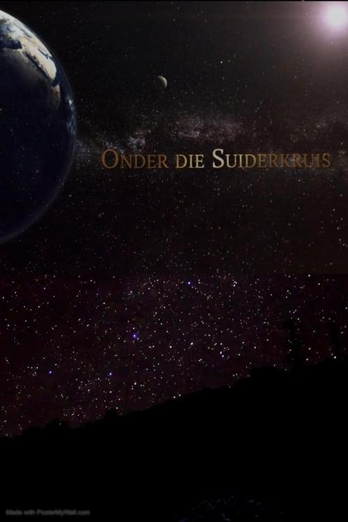 Onder Die Suiderkruis poster