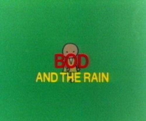 Bod Season 1 Episode 6 - Bod and the Rain