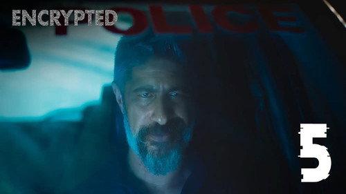 Encrypted Season 1 Episode 5 - Delete n Restart