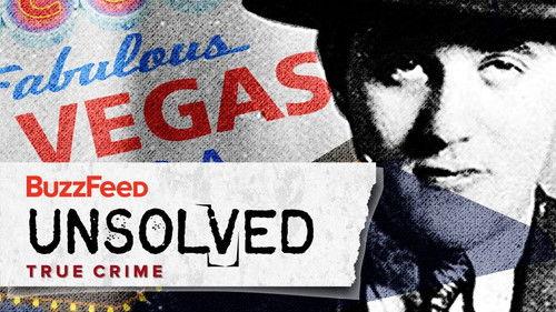 Buzzfeed Unsolved: True Crime Season 5 Episode 4 - The Unexplained Murder Of Mobster Bugsy Siegel