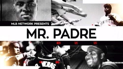 MLB Network Presents Season 4 Episode 1 - Mr. Padre