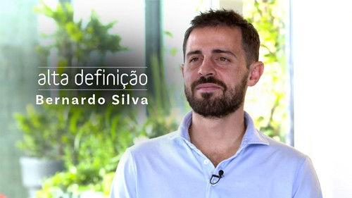 Alta Definição Season 16 Episode 23 - Bernardo Silva