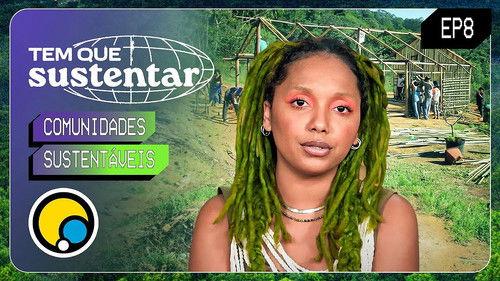 Tem Que Sustentar Season 1 Episode 8 - Episode 8