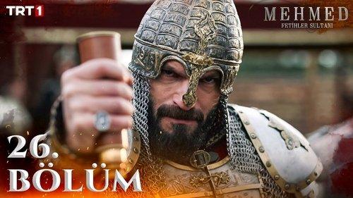 Mehmed: Sultan of Conquests Season 2 Episode 11 - 26. Bölüm
