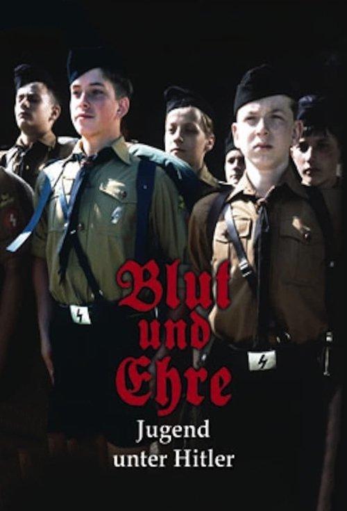 Blood and Honor: Youth Under Hitler poster
